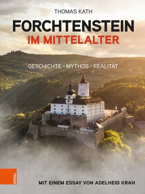 cover image of Forchtenstein im Mittelalter